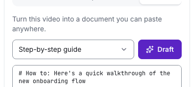 The Generate tab: turn this video into a document you can paste anywhere, with a step-by-step guide selected and a Draft button