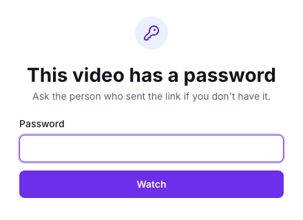 A password screen: This video has a password. Ask the person who sent the link if you don't have it.