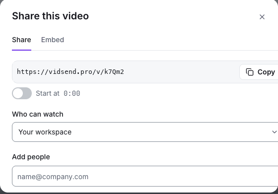 The Share dialog: the video link, who can watch set to Your workspace, and a field to add people